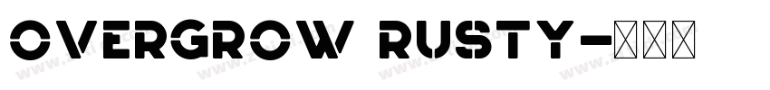 Overgrow Rusty字体转换